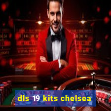 dls 19 kits chelsea